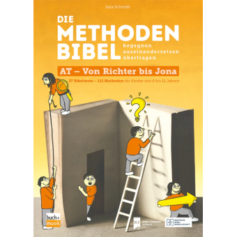 Die Methodenbibel - Band 3 - Von Richter bis Jona